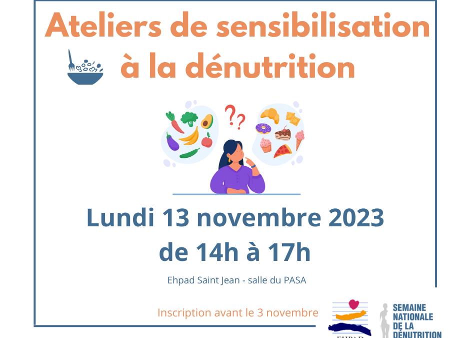 L’EHPAD Saint Jean propose une demi-journée de sensibilisation à la dénutrition
