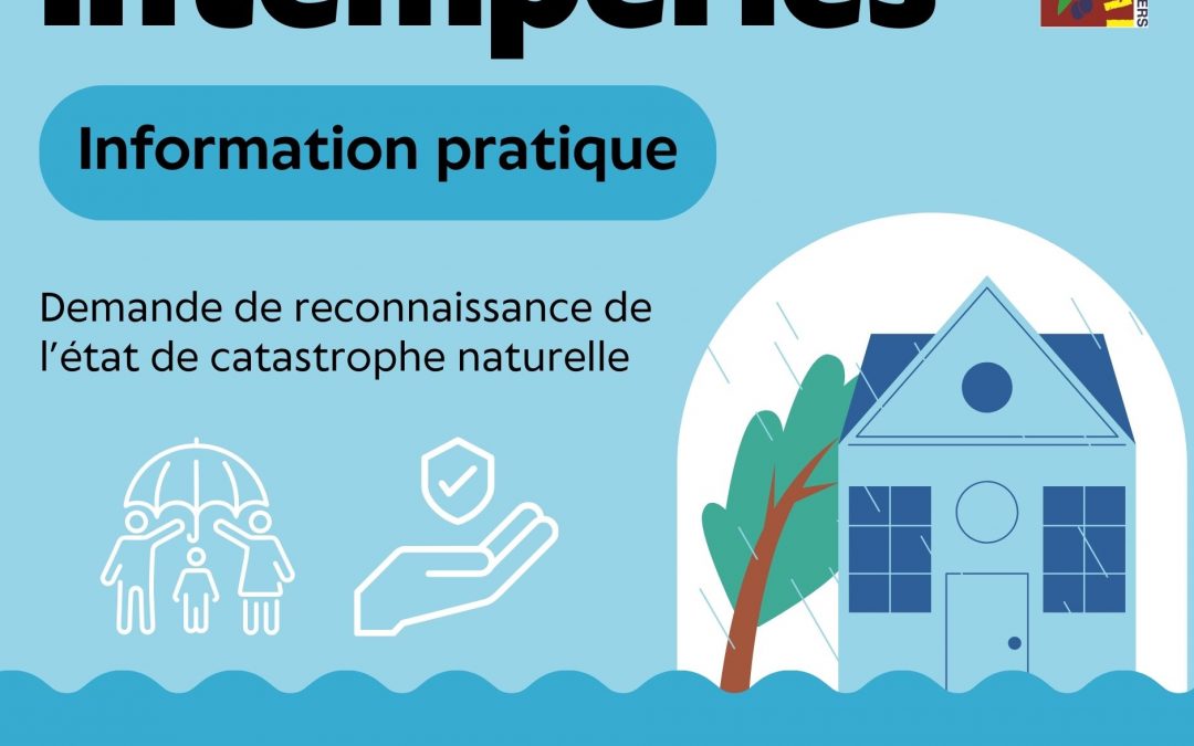 Intempéries : demande de reconnaissance de catastrophe naturelle