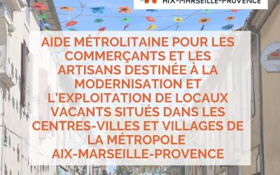 Aide métropolitaine pour les commerçants et artisans destinée à la modernisation et l’exploitation des locaux vacants