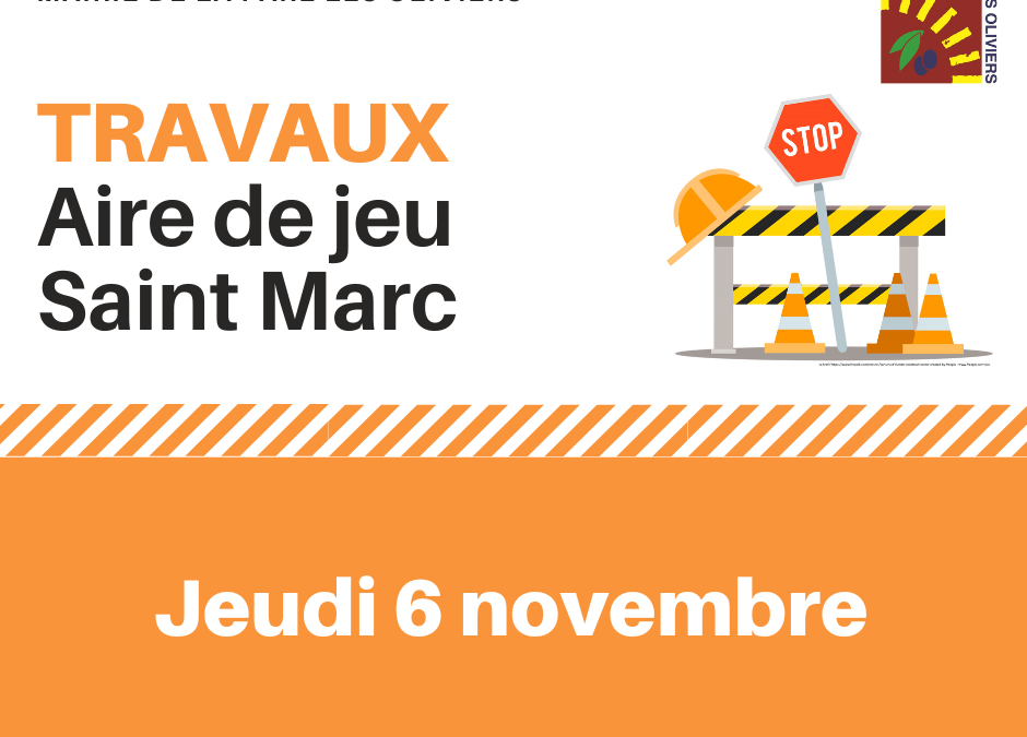 Fermeture de l’aire de jeux de Saint Marc pour travaux