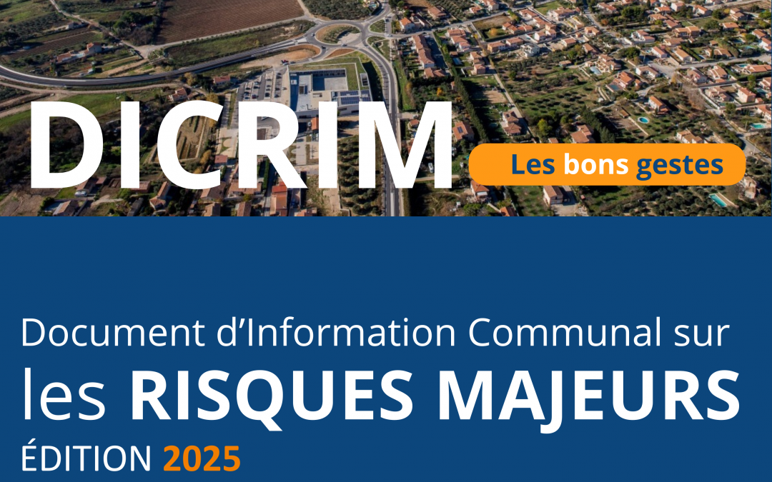 Le DICRIM : votre guide pour rester informé des risques majeurs à La Fare les Oliviers !