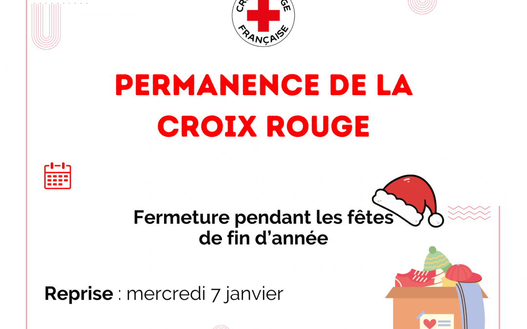 Suspension des permanences de la Croix Rouge pendant les fêtes de fin d’année