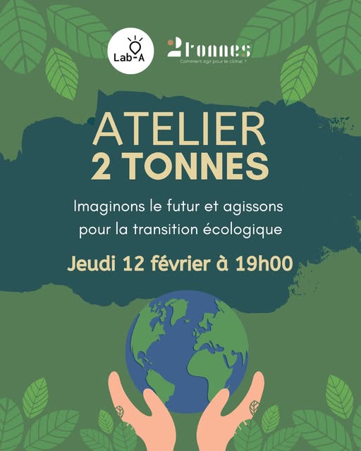 Atelier 2 Tonnes -Lab-A @ Lab-A