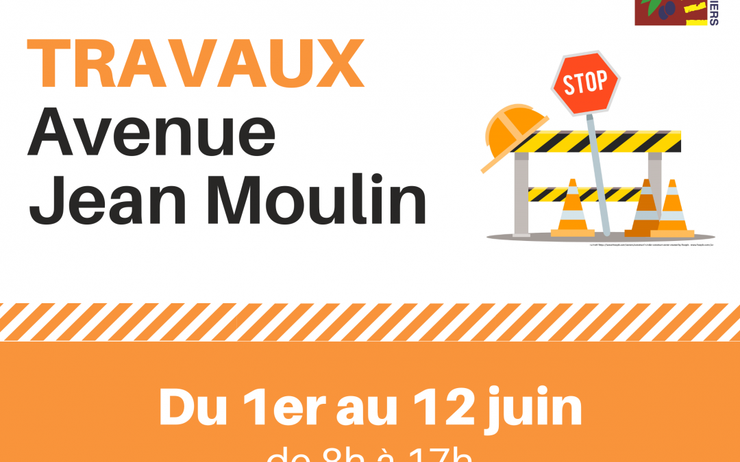 Travaux – avenue Jean Moulin