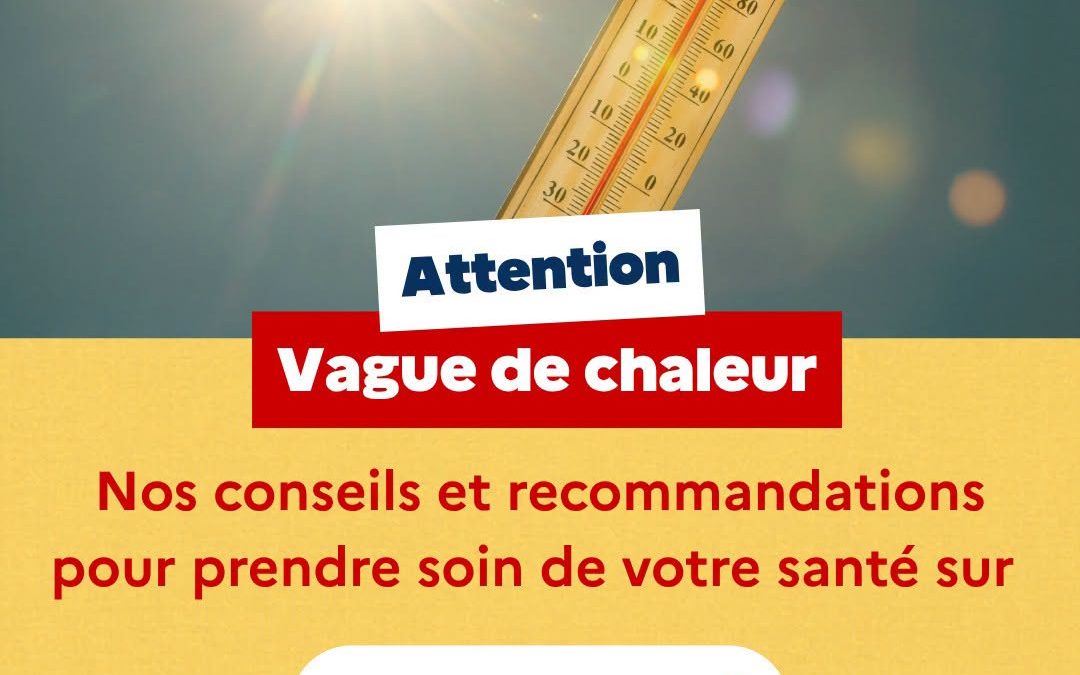 Le département placé en vigilance jaune canicule