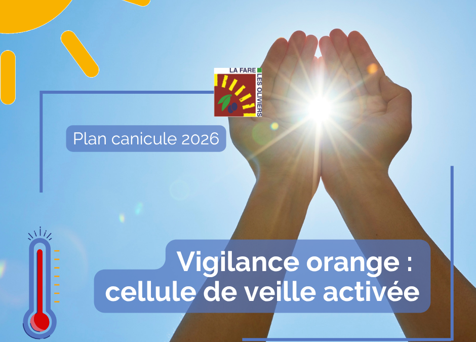 Vigilance orange canicule : la commune pleinement mobilisée