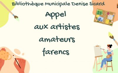 Artistes amateurs farencs, cette exposition est faite pour vous !