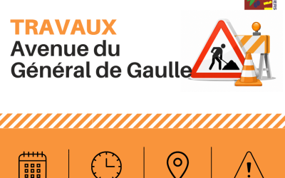 Travaux : avenue du Général de Gaulle