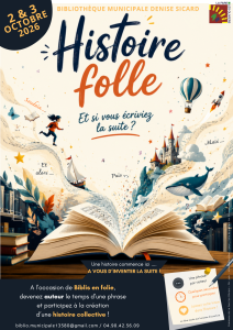 Histoire folle - Et si vous écriviez la suite ? @ Bibliothèque Municipale Denise Sicard